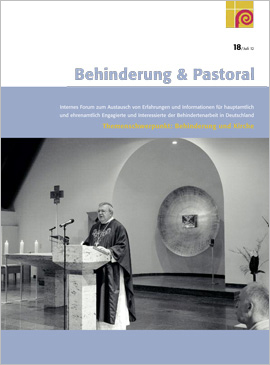 Publikation · Behinderung & Pastoral 18 | Juli 2012
